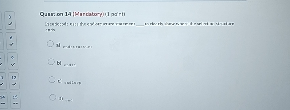 Solved 3Question 14 (Mandatory) (1 ﻿point)Pseudocode Uses | Chegg.com