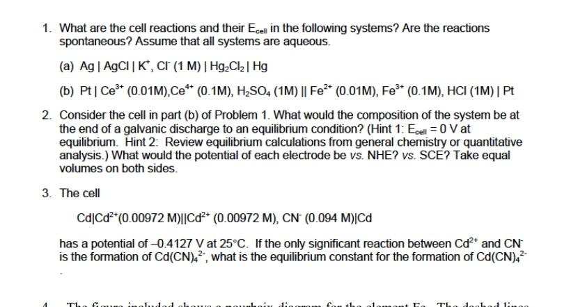 Solved 1. What are the cell reactions and their Ecell in | Chegg.com