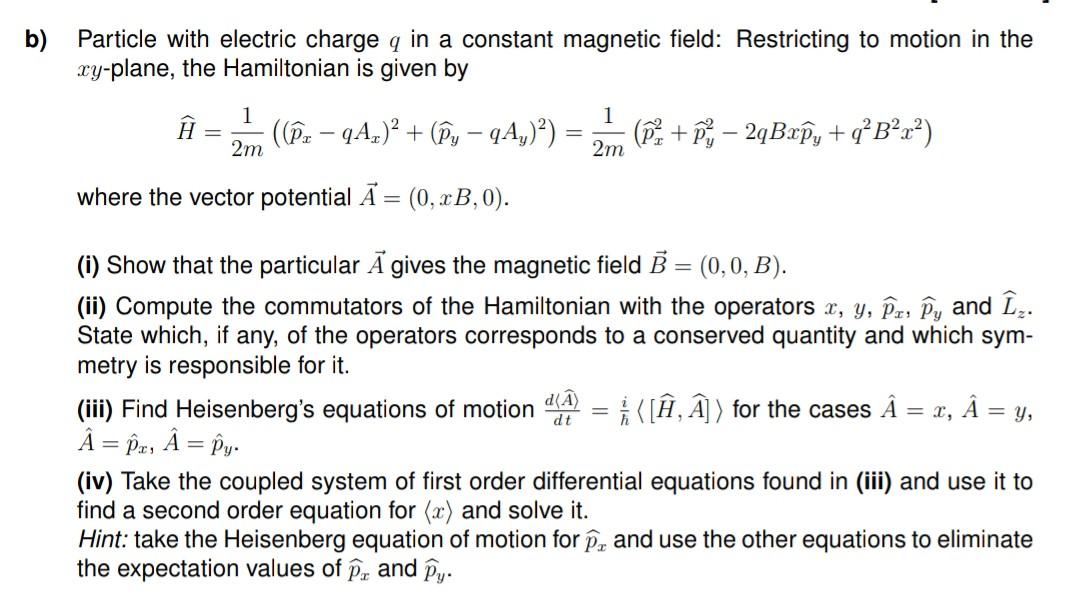 Solved B Particle With Electric Charge Q In A Constant M Chegg Com