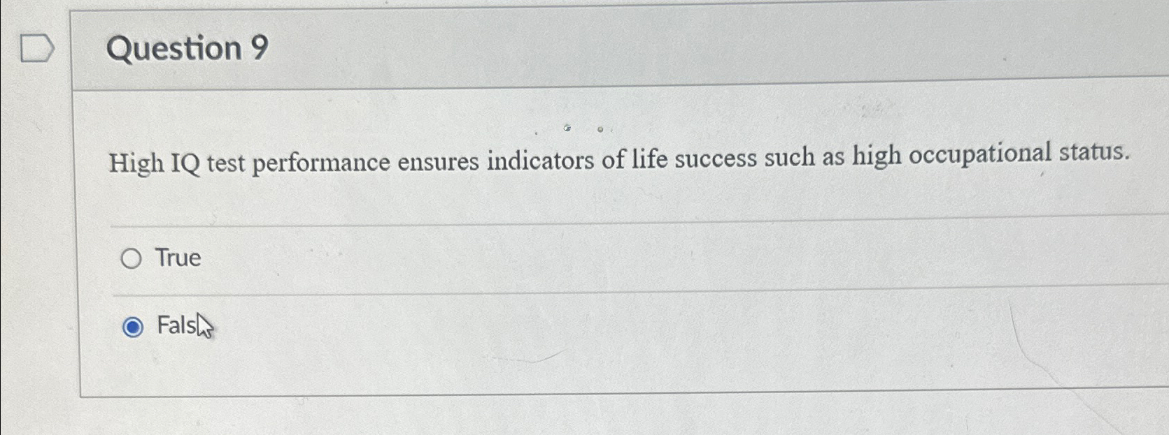Solved Question 9High IQ test performance ensures indicators | Chegg.com