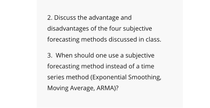 Solved 2. Discuss The Advantage And Disadvantages Of The | Chegg.com