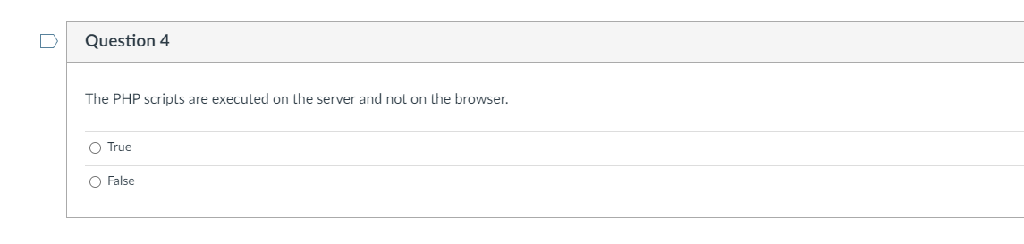 Solved n Question 4 The PHP scripts are executed on the | Chegg.com