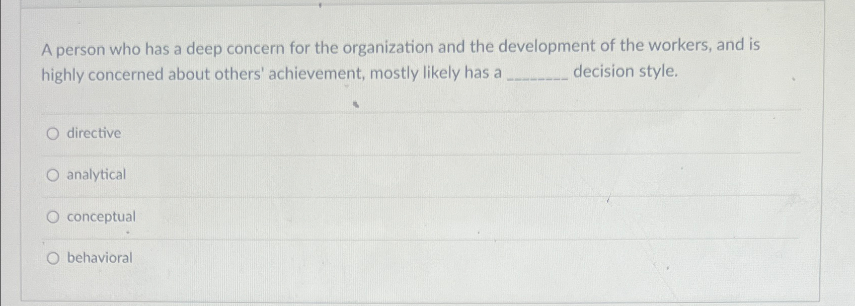 Solved A person who has a deep concern for the organization | Chegg.com