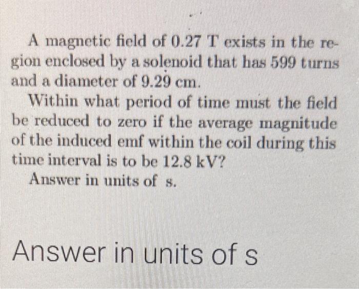 Solved A Magnetic Field Of 0.27 T Exists In The Region | Chegg.com