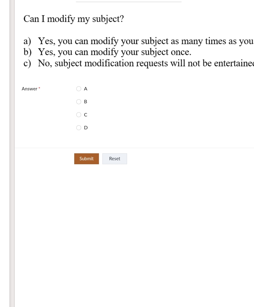 Solved Can I modify my subject?a) Yes, you can modify your | Chegg.com