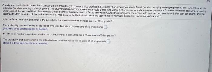 Solved . A study was conducted to determine if consumers are | Chegg.com