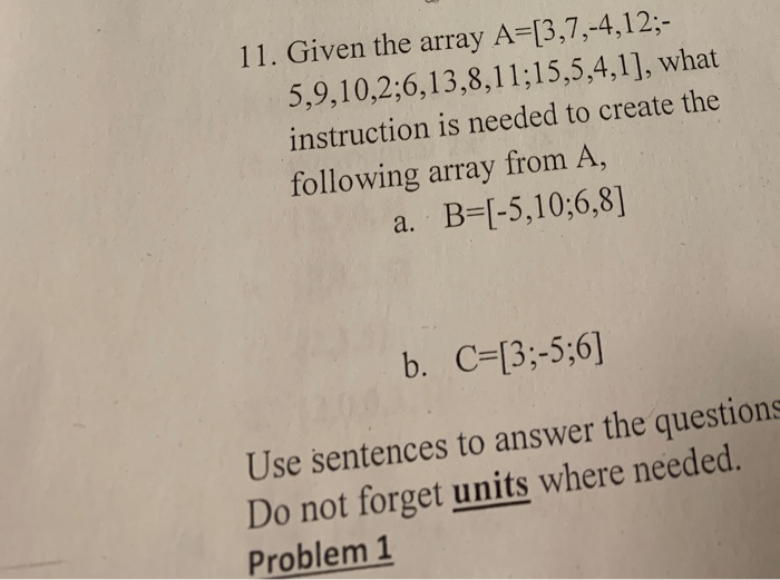 11 Given The Array A 3 7 4 12 Chegg Com