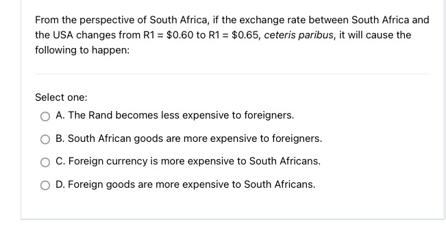 Solved From the perspective of South Africa, if the exchange | Chegg.com