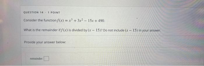 Solved QUESTION 14 - I POINT Consider the function | Chegg.com