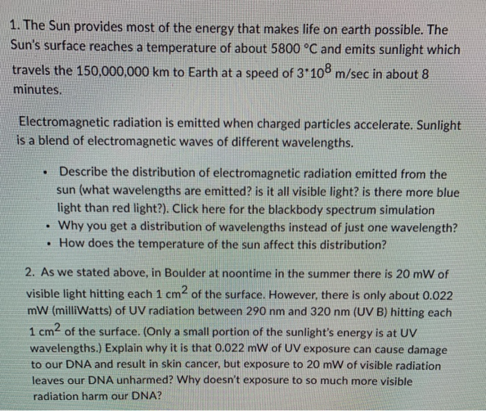 Solved 1. The Sun provides most of the energy that makes | Chegg.com