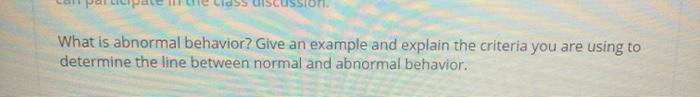 Solved What Is Abnormal Behavior? Give An Example And | Chegg.com