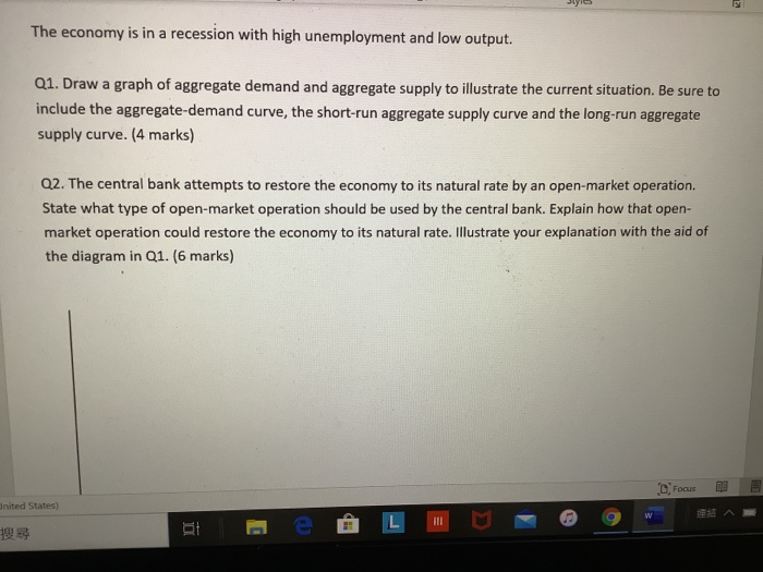 Solved The economy is in a recession with high unemployment | Chegg.com