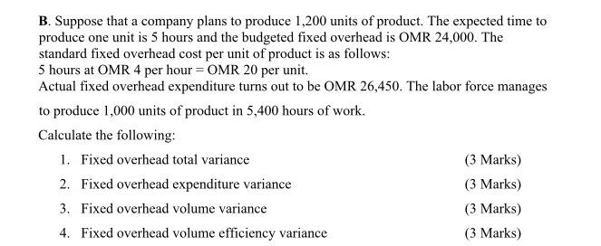 Solved B. Suppose That A Company Plans To Produce 1,200 | Chegg.com