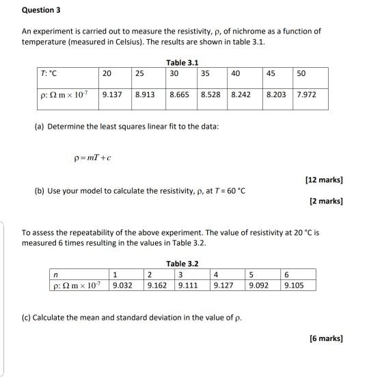 Solved Question 3 An experiment is carried out to measure | Chegg.com