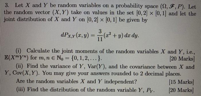 Solved 3 Let X And Y Be Random Variables On A Probabilit Chegg Com