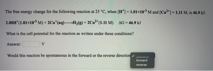 Solved The free energy change for the following reaction at | Chegg.com