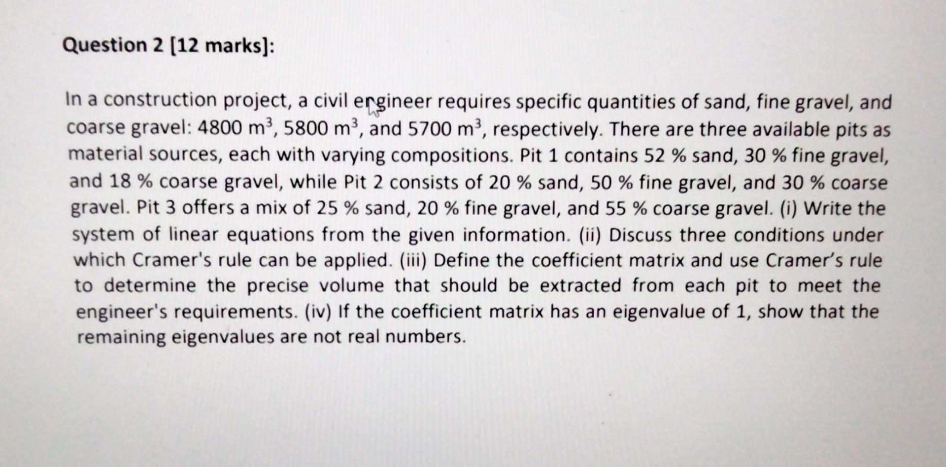 Solved In a construction project, a civil engineer requires | Chegg.com