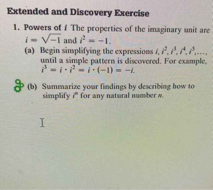Solved Extended and Discovery Exercise 1. Powers of i The | Chegg.com