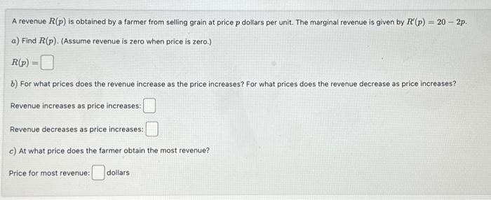 Solved A revenue R(p) is obtained by a farmer from selling | Chegg.com