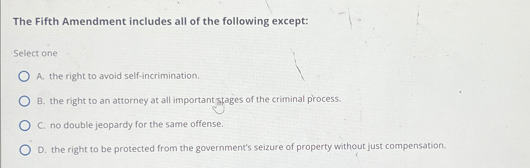 Solved The Fifth Amendment includes all of the following | Chegg.com