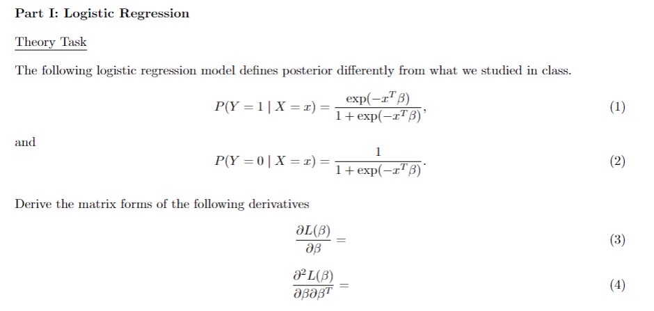 Solved Part I: Logistic RegressionTheory TaskThe following | Chegg.com