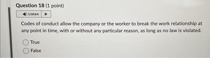 Solved Codes of conduct allow the company or the worker to | Chegg.com