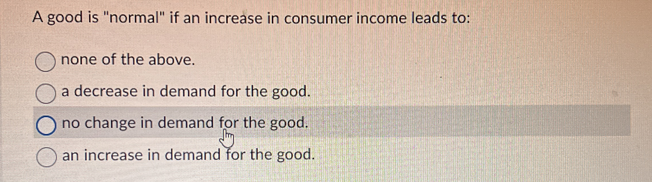 Solved A good is "normal" if an increase in consumer income | Chegg.com