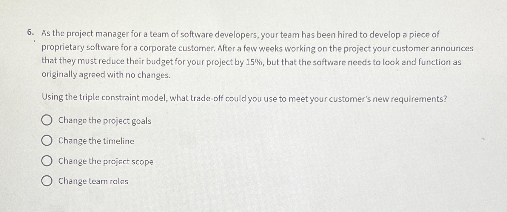 Solved As the project manager for a team of software | Chegg.com