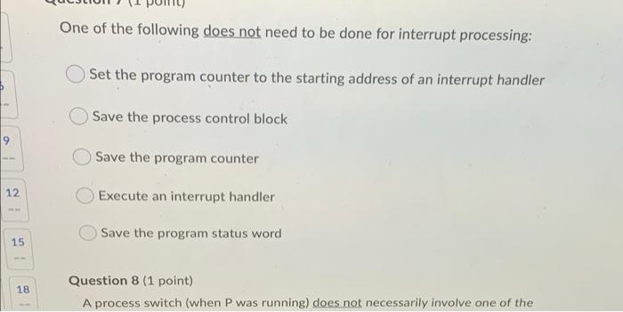 Solved One of the following does not need to be done for | Chegg.com