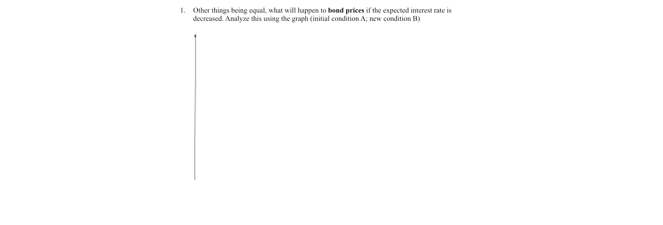 Solved Other things being equal, what will happen to bond | Chegg.com