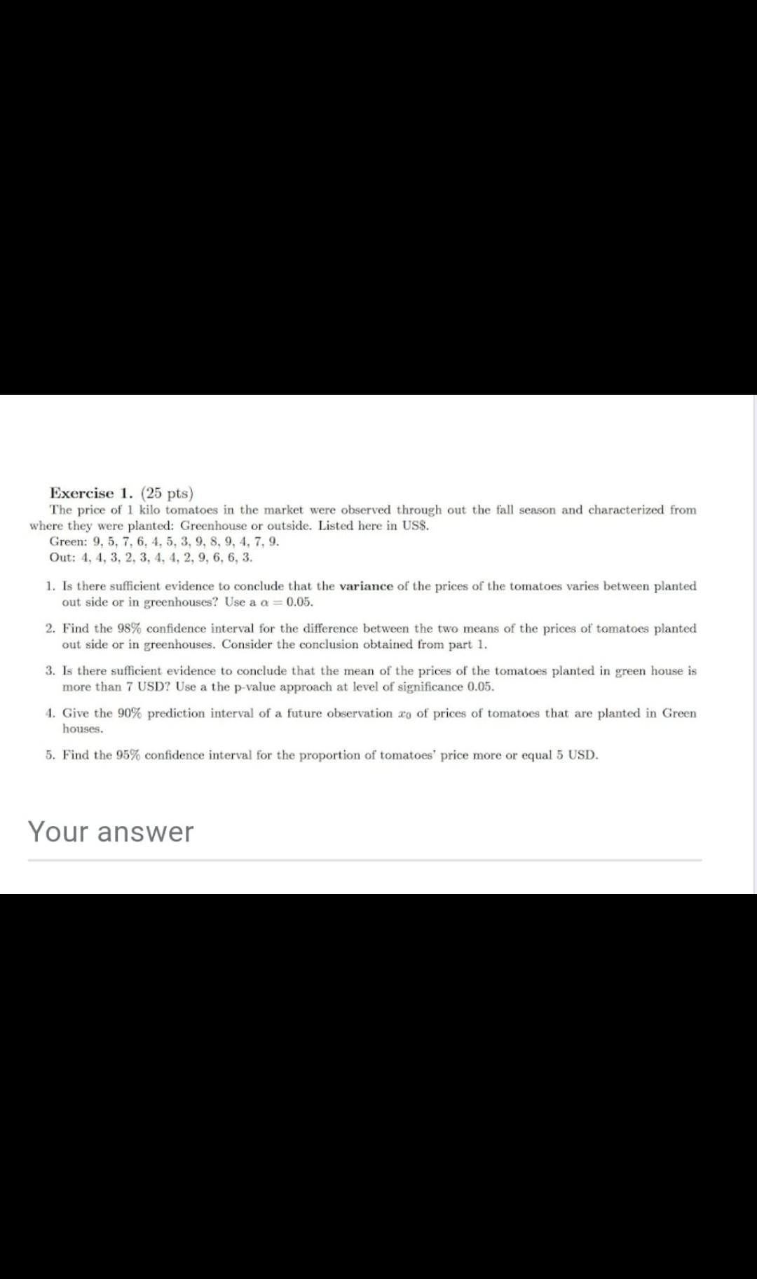 Solved Exercise 1. (25 pts) The price of 1 kilo tomatoes in | Chegg.com