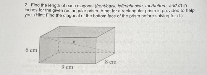 Solved 2. Find the length of each diagonal (front/back, | Chegg.com