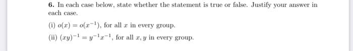 Solved 6. In each case below, state whether the statement is | Chegg.com