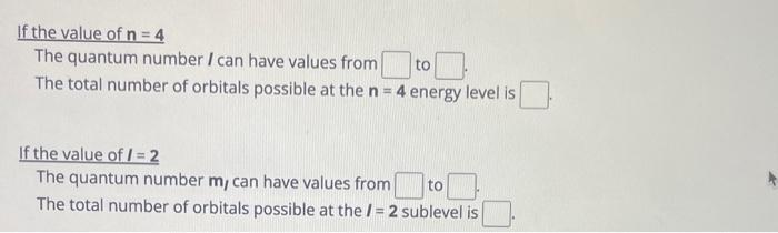 Solved If The Value Of N=4 The Quantum Number I Can Have | Chegg.com