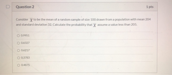 Solved Question 1 2 pts A random sample of 100 male students | Chegg.com
