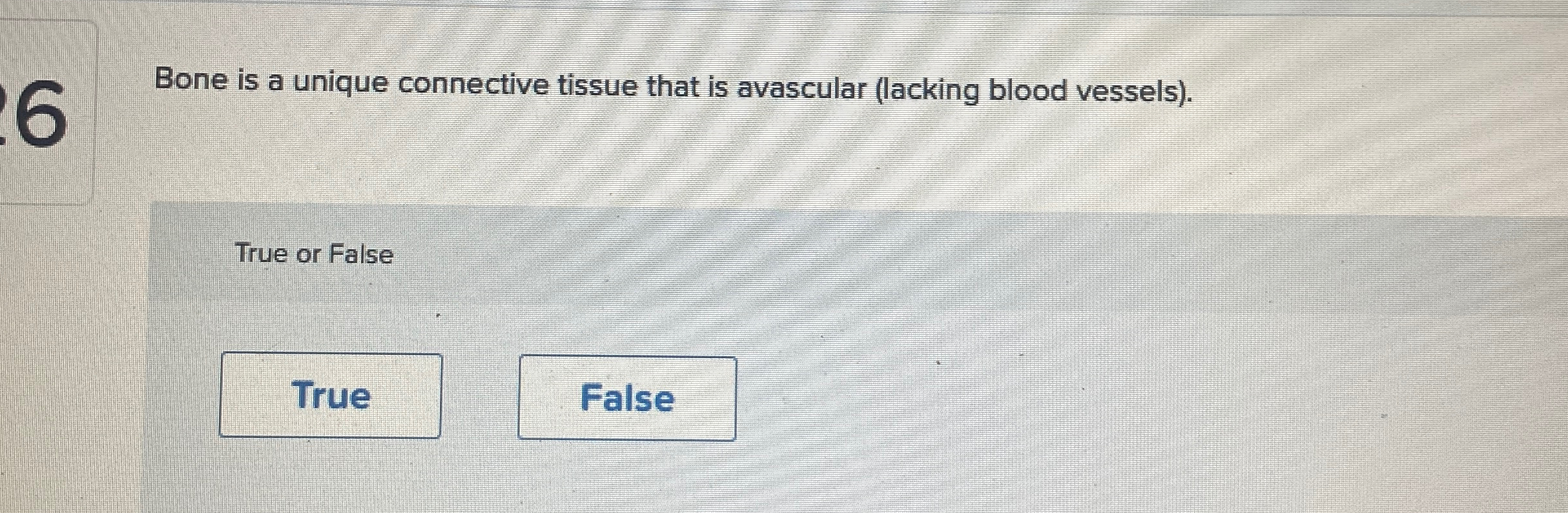 Solved Bone is a unique connective tissue that is avascular | Chegg.com