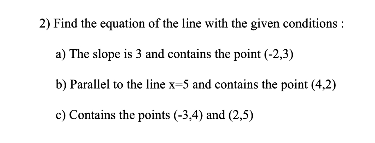 Solved Find the equation of the line with the given | Chegg.com