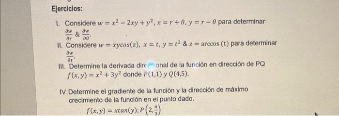 1. Considere \( w=x^{2}-2 x y+y^{2}, x=r+\theta, y=r-\theta \) para determinar \( \frac{\partial w}{\partial r} \& \frac{\par