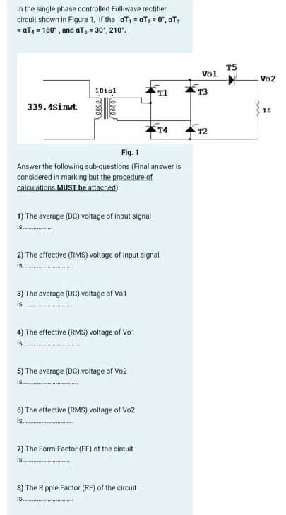 Solved In the single phase controlled Full-wave rectifier | Chegg.com