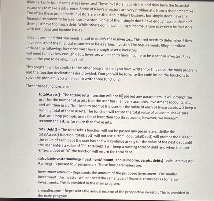 Riley certainly found some great investorsl These investors have vision, and they have the financial resources to make a diff