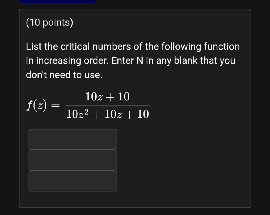 Solved List the critical numbers of the following function | Chegg.com