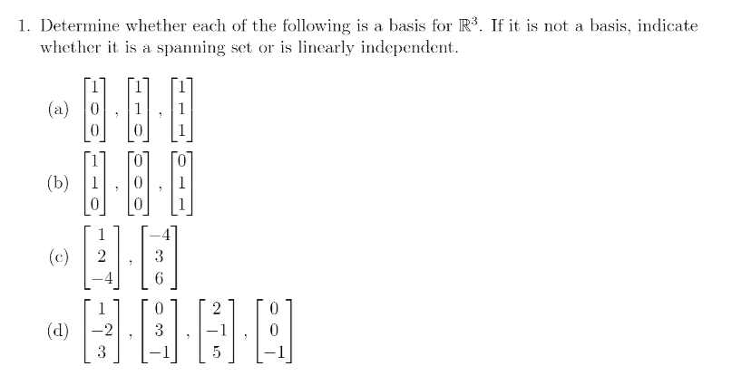 Solved 1. Determine Whether Each Of The Following Is A Basis | Chegg.com