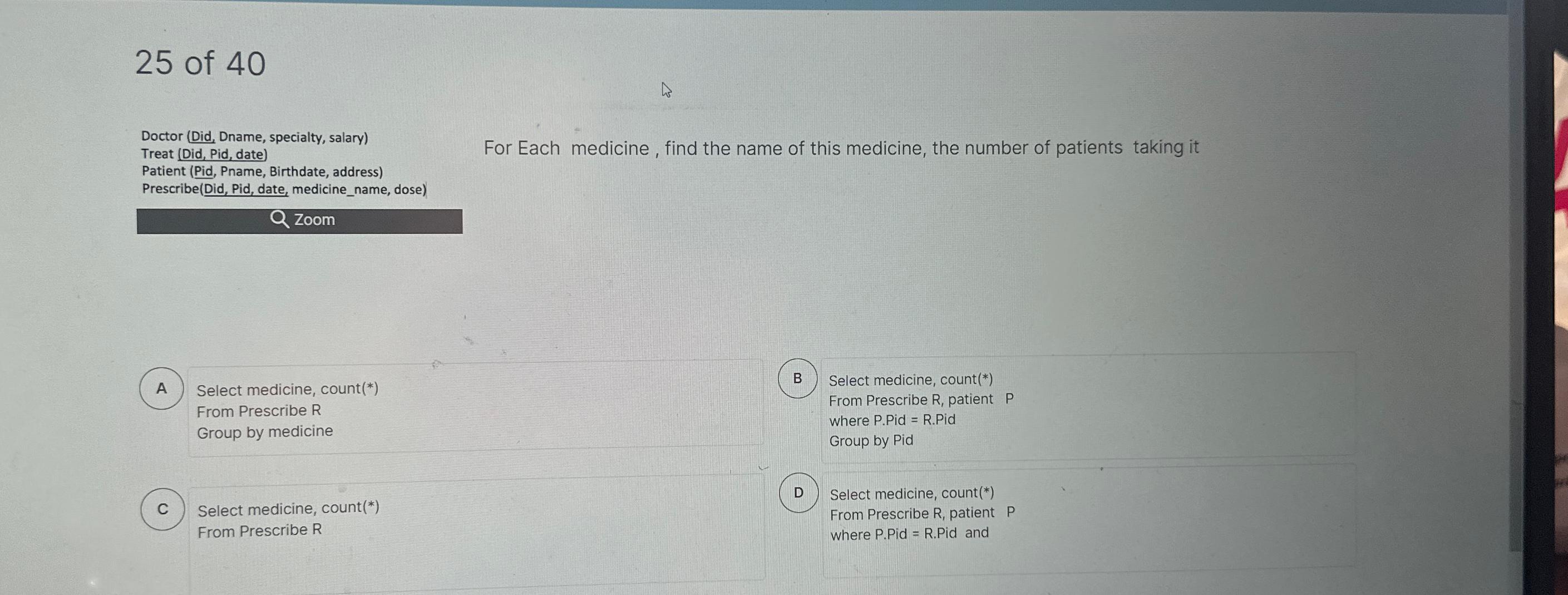 Solved 25 ﻿of 40Doctor (Did, ﻿Dname, specialty, salary) | Chegg.com