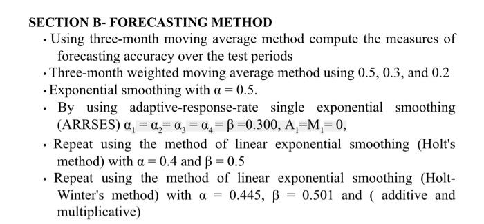 Solved SECTION B- FORECASTING METHOD - Using Three-month | Chegg.com