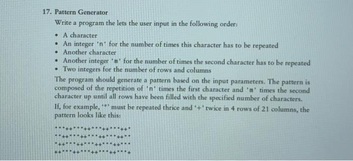 Solved 17. Pattern Generator Write a program the lets the | Chegg.com
