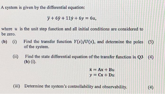 Solved A System Is Given By The Differential Equation: ° | Chegg.com