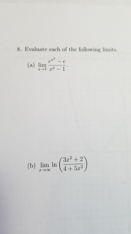 Solved 8. Evaluate each of the following limits. e (a) lim | Chegg.com