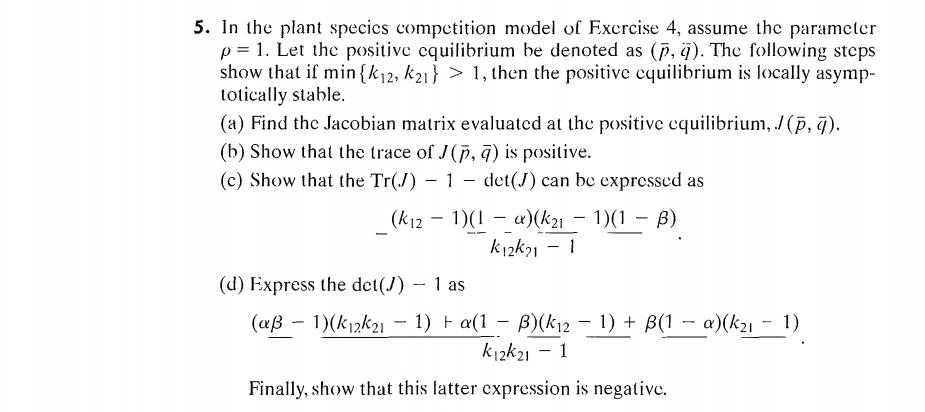 Solved In The Plant Species Competition Model Of Excrcise 4, | Chegg.com