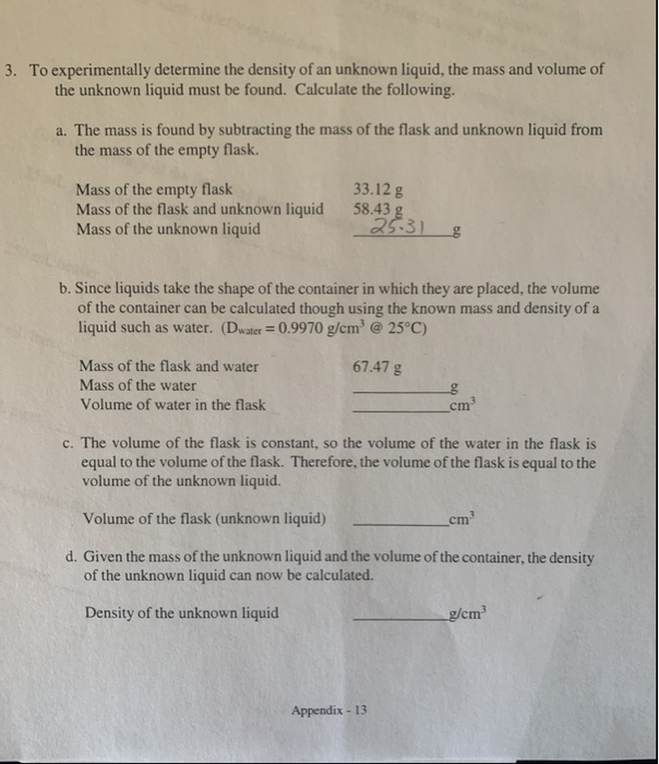 Solved 3. To experimentally determine the density of an