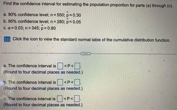 Solved Find the confidence interval for estimating the | Chegg.com